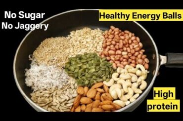 Healthy Sugar Free Energy Balls Recipe l High Protein Snacks Recipe I No Sugar NoJaggery Energy Ball