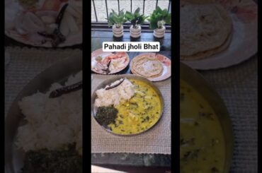 pahadi lunch thali#Kadi (jholi Bhat)healthy #food #recipe #cooking  #traditionalfood #uttakhandi