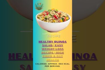 Healthy Quinoa Salad Easy Weight Loss Recipe High Fiber & Gut Health Mobile Video#food #healthyfood
