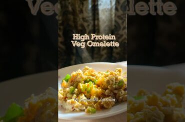 High Protein Veg Omelette | Best Breakfast for Weight Loss & PCOS