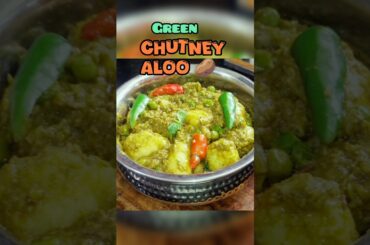 Dhaba style green chutney wale aloo ki sabji #ytshorts #healthyrecipes #cooking
