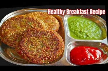 Healthy Breakfast Recipe|Easy Tiffin Recipe||Easy Nashta Recipe