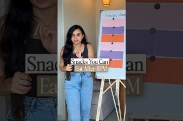 Snacks you can eat after 8PM |ie  #healyhyfood #diabetes tes #trending #cravings #periods