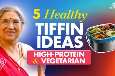 5 Yummy High Protein Tiffin Ideas | Pure Veg | Quick and Easy | Dr Hansaji