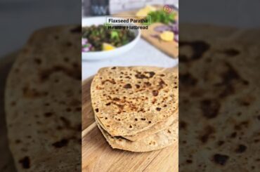Healthy Flaxseed Paratha #shorts #vegan #lifestyle