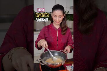 100-Year-Old Recipe GUARANTEED To Keep You Warm all through Winter! (Gond Dry Fruits Sukhdi)