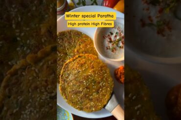Healthy breakfast Paratha full of desi goodness perfect in your weight loss journey