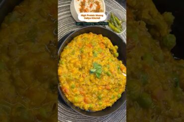 Green Moong Daliya Khichdi | High Protein Weight Loss Khichdi #shorts #shortsfeed #shortsvideo #yt