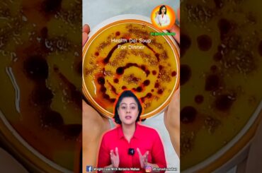 Healthy Dal Soup For Dinner #healthydinnerideas #healthysoups #indianrecipe