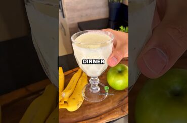 A Healthy Dinner in a Glass: Apple, Banana, Oats & Milk