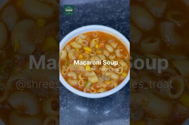 Easy Veg Macaroni Soup Recipe at Home | Healthy Comfort Food | Quick Dinner Idea #souprecipe #viral
