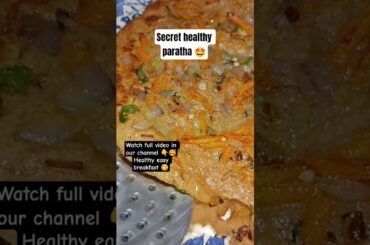 Healthy breakfast recipe|#paratha#chapati#breakfast#dinner#dinnerideas#diet#foodshorts#quotes#easy