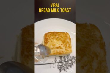 Viral Bread Milk Toast #shorts #bread #viralfood #trendingrecipe #kidsfavourite #dessert