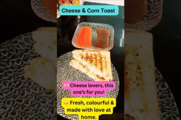 Cheese Corn Toast for Cheese Lovers | Healthy Homemade Paneer Veg Toast#recipe #toast#cheesetoast