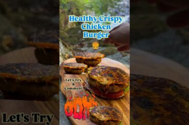 Healthy Crispy Chicken Burger: Best Low-Calorie Recipe (Easy) #sorts #cooking #crispychicken