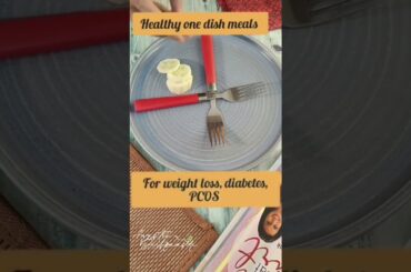 Change One Dish Meals to Healthy Plates