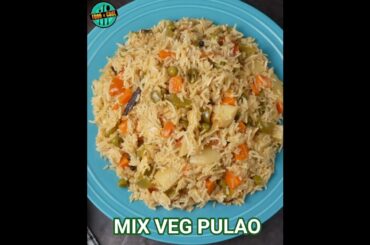 How to Make Vegetable Pulao | Quick & Healthy Veg Pulao Recipe | Lunch Box Special  | Mix Veg Pulao