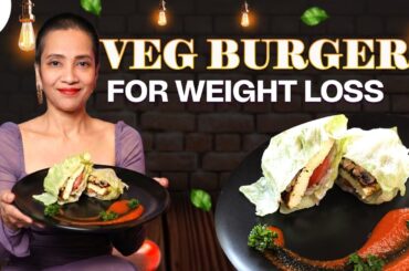 Veg Burger Recipe for Weight Loss | Healthy Paneer Recipes | Fastest Fat Loss | Indian Diet by Richa