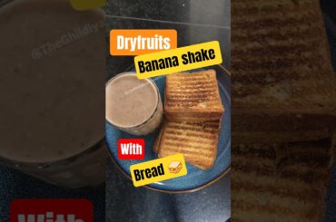 Banana Dry Fruits Shake with roasted bread | Easy Healthy Morning Breakfast Idea  #cooking #food