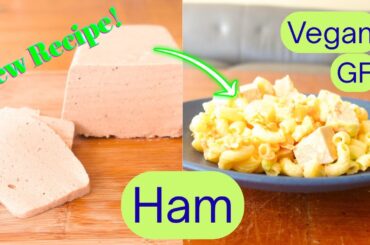 Healthy Vegan Deli Meat | GF Ham (Pt 5)