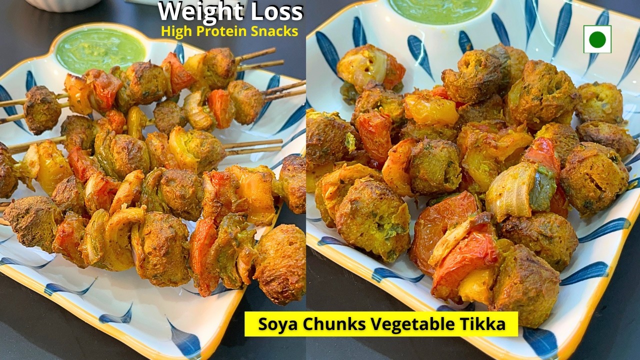 High Protein Soya Tikka For Fat Loss | Weight loss Dinner Recipes | Soya Chunks Veg Tikka In OTG High Protein Soya Tikka For Fat Loss | Weight loss Dinner Recipes | Soya Chunks Veg Tikka In OTG