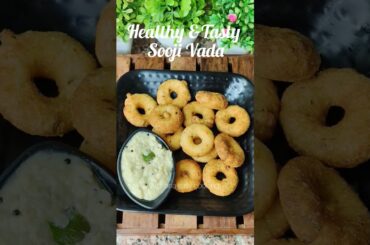 Crispy Sooji Vada || Healthy & Tasty Vada Recipe || Sooji Vada Recipe || #shorts #snacks