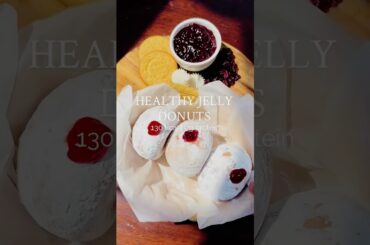 Healthiest Jelly Donuts you can find! 130kcal| 9g protein