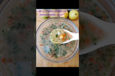 “Weight Loss + Digestion Booster | Dhaniya Neebu Soup Recipe”