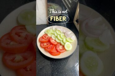 Your Salad is not high in Fiber!!