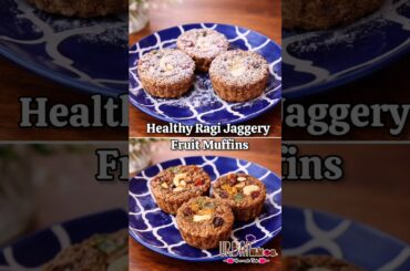 #Healthy Ragi Jaggery Fruit Muffins #No Refined Sugar Muffins #Air Fryer & Oven RecipeOR #urbanbites
