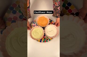 CAULIFLOWER MAYO: 3 FLAVOURS