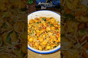 Healthy Makhana Bhel Recipe #shorts #makhana #chaat #recipe
