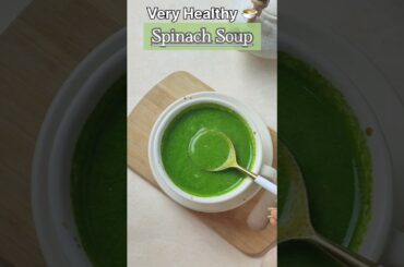 Healthy spinach Soup recipe #shorts#trending #cooking #shortsfeed