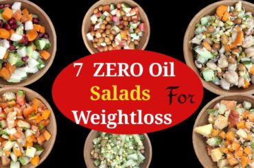 7  Zero Oil Salads for Weight Loss & Diabetes  /Healthy Salad recipes