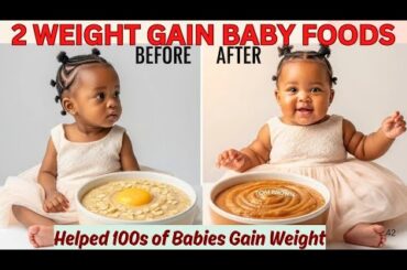 2 Weight Gain Baby Food Recipes | High Calorie Meals for Healthy Growth (6+ Months and above)