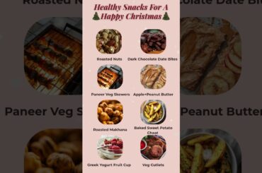 Healthy Christmas snack ideas.#healthyfood #healthyeating #christmas #snacks #merrychristmas #viral