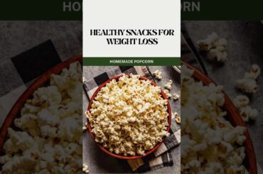 How To Make Healthy Weight Loss Snacks in 5 Minutes  | Best Healthy Snacks for Weight Loss #snacks