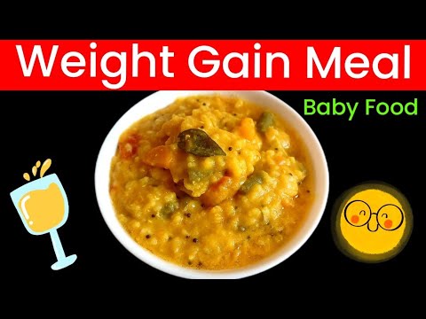 Weight Gain Recipes For Babies | Healthy Breakfast / Lunch / Dinner For 1- 4 Years Old Weight Gain Recipes For Babies | Healthy Breakfast / Lunch / Dinner For 1- 4 Years Old