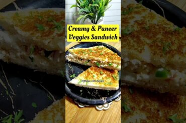 Veg Paneer Sandwich Recipe | Creamy, Cheesy & Healthy Snack |#shorts