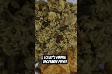 today's dinner #youtube #vegetables #dinner #pulao #healthy #lunch #cooking #recipe #ytshorts #yt