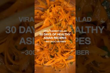 30 DAYS OF HEALTHY ASIAN RECIPES | CARROT SALAD