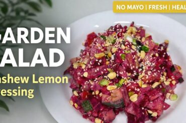 Garden Salad with Cashew Lemon Dressing | No Mayo Healthy Salad