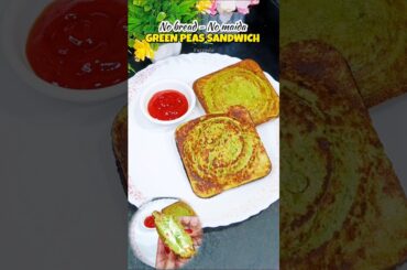 No bread, No maida, Healthy Matar Sandwich | #shorts #recipe #healthyfood #trending #viral
