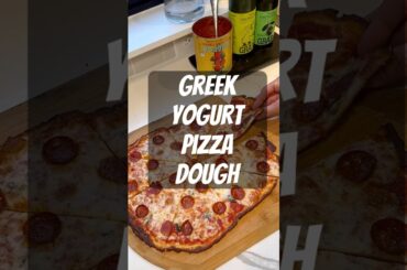 Greek yogurt pizza dough