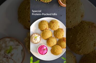 Protein-Packed Idlis You’ve Never Tried Before