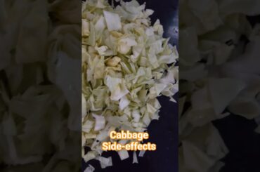 cabbage Side-effects#cabbage recipes# cabbage# cabbage benefits #weight loss#cabbage benefits