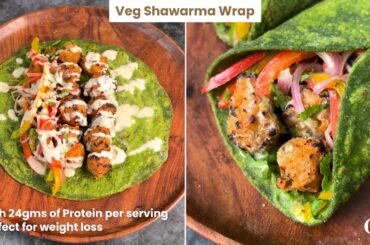Veg Shawarma Wrap | Soya Chunks Recipe | High Protein Lunch | Weight Loss Recipe | Neha Goyal