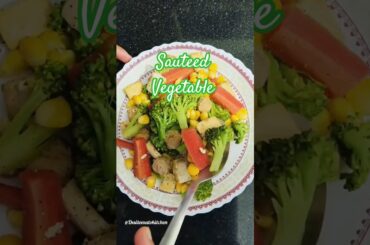 Sauteed Mix Vegetable || healthy recipes #recipe #cooking