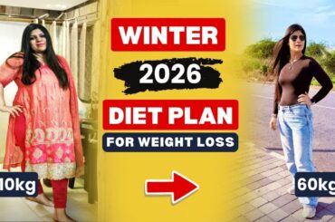 Winter Diet Plan To Lose Weight Fast In Hindi 2026 | Lose 10 Kgs In 10 Days | Dr.Shikha Singh