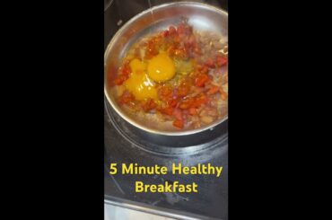 Simple Healthy Breakfast in 5 Minutes